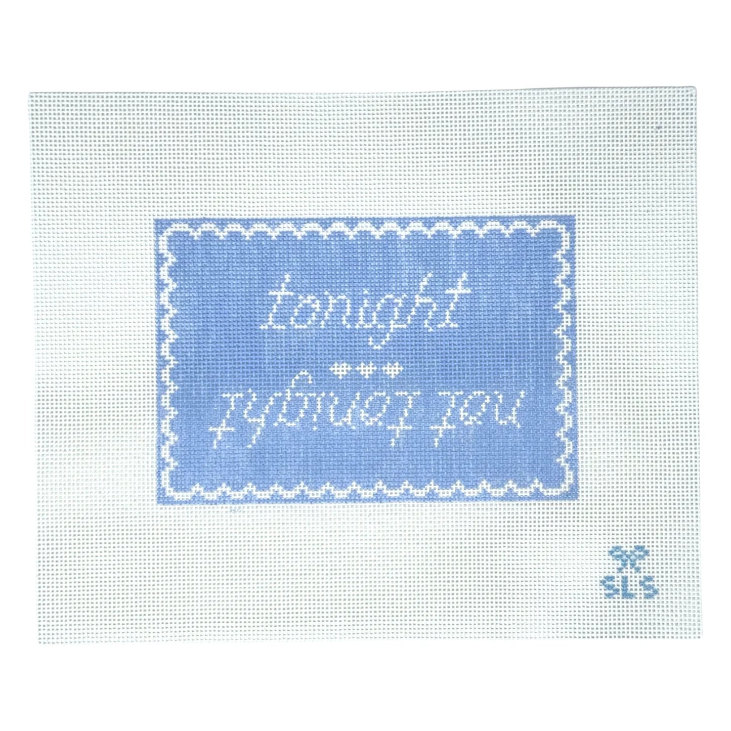Tonight / Not Tonight Scallop Hanging Sign, 14 mesh, 4.4" x 6.5"