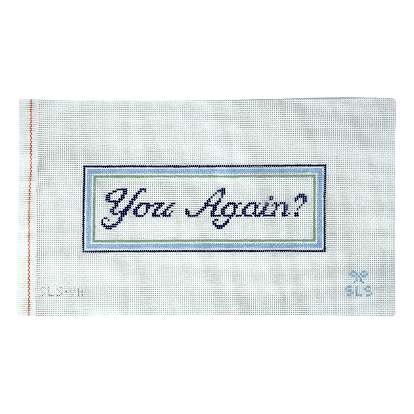 You Again? needlepoint canvas