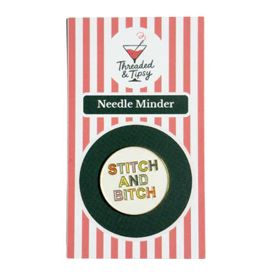 Stitch and B***h Funny Needleminder