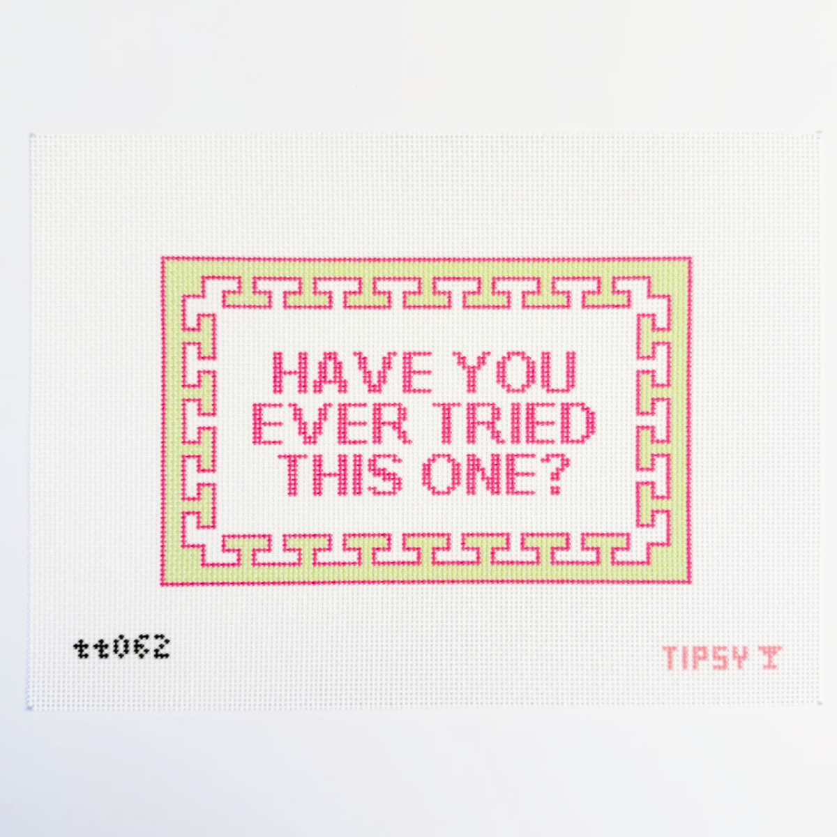 Have You Ever Tried This One? Needlepoint Canvas, 13 Mesh, 8.1 x 5.3 Design, Sabrina Needlepoint Canvas