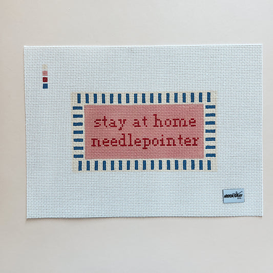 Stay at Home Needlepointed Striped Sign Needlepoint Canvas, 13 Mesh