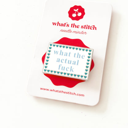 What the Actual F*CK Needleminder, Snarky Needlepoint Accessories