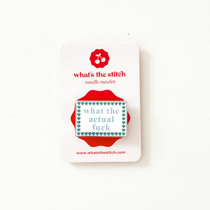 What the Actual F*CK Needleminder, Snarky Needlepoint Accessories