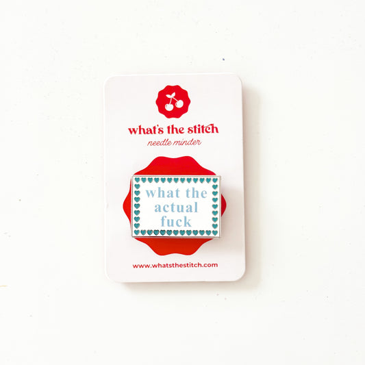 What the Actual F*CK Needleminder, Snarky Needlepoint Accessories