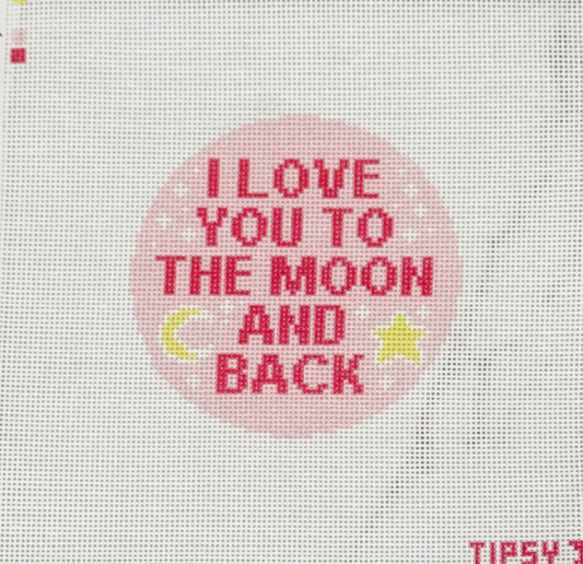 I Love You to the Moon and Back Pink Needlepoint Canvas, 18 Mesh, 4" Round, Baby Girl Needlepoint
