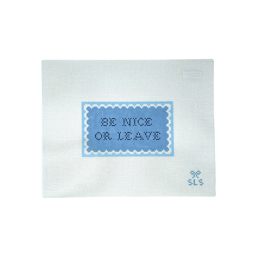 Be Nice or Leave needlepoint canvas