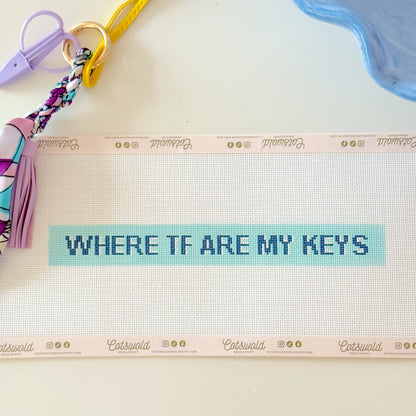 Where The F Are My Keys Needlepoint Canvas, Funny Keychain Needlepoint, Hand Painted Key Fob Needlepoint Canvas, 18 Mesh, 10x1 Design