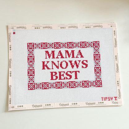 Mama Knows Best Sign Needlepoint Canvas, 13 Mesh, 12.5" x 9.25" Design Size