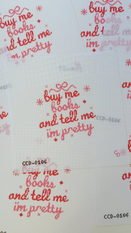 Buy Me Books and Tell Me I'm Pretty Needlepoint Canvas, 18 Mesh, 5x5 Design Size