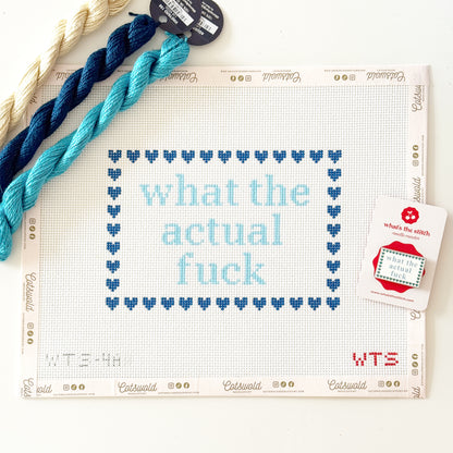 What the Actual F*** Sarcastic Needlepoint Canvas, 13 Mesh, Snarky Needlepoint, 5x7 Design (Copy)